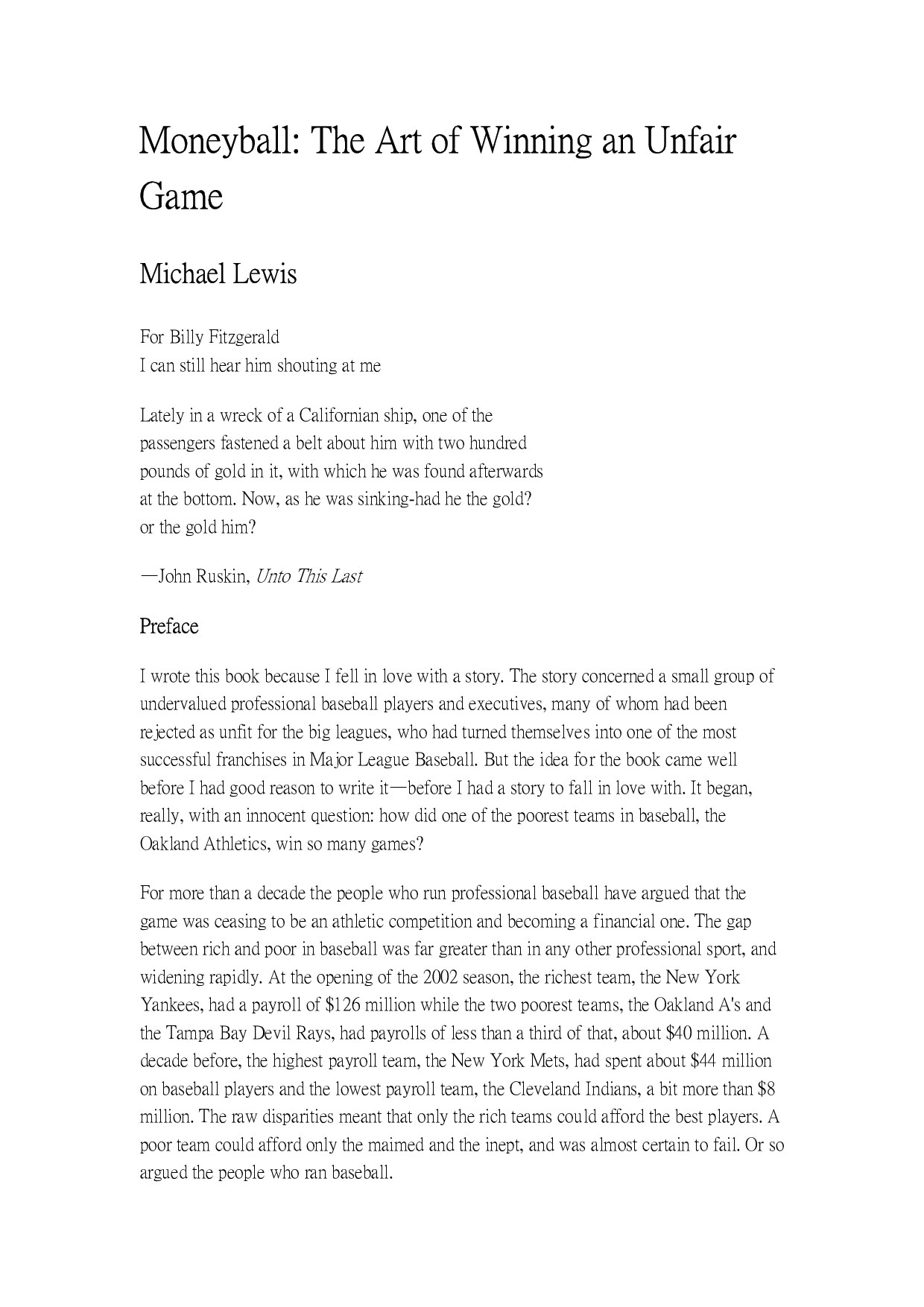Moneyball: The Art of Winning an Unfair Game