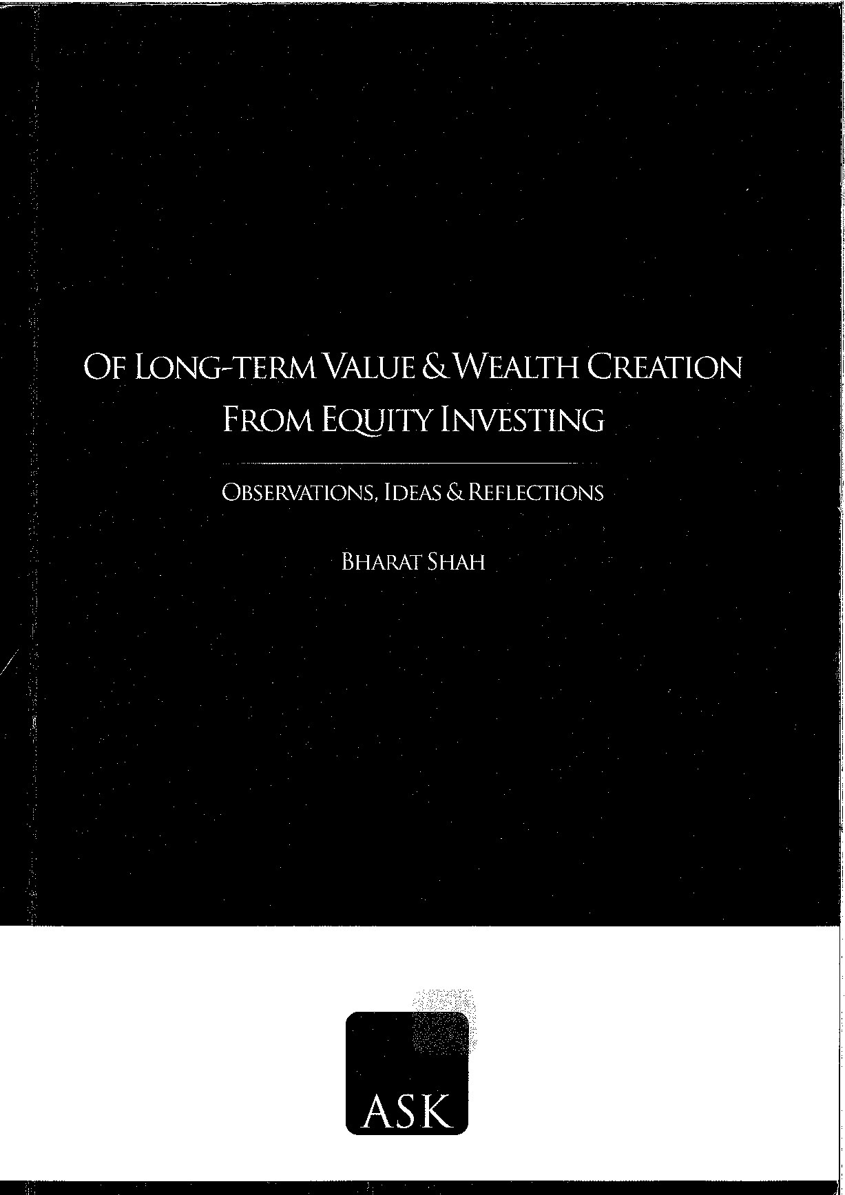 Of Long-Term Value & Wealth Creation from Equity Investing