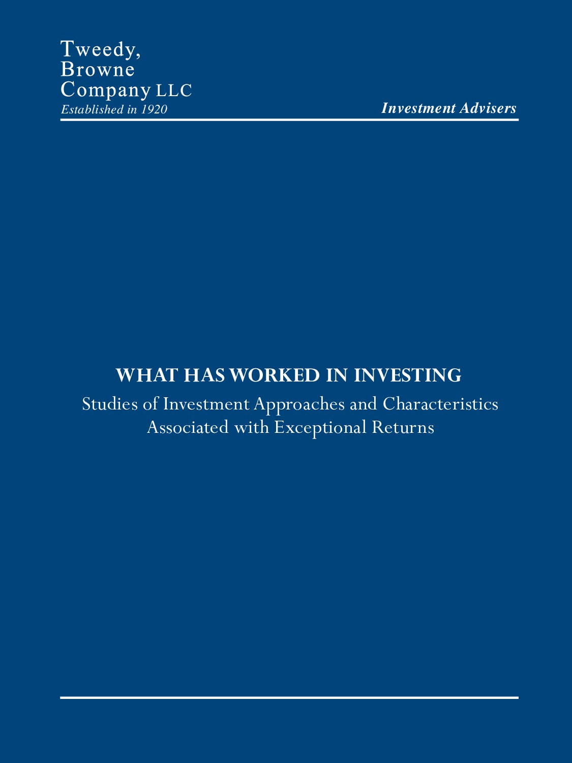 What Has Worked In Investing