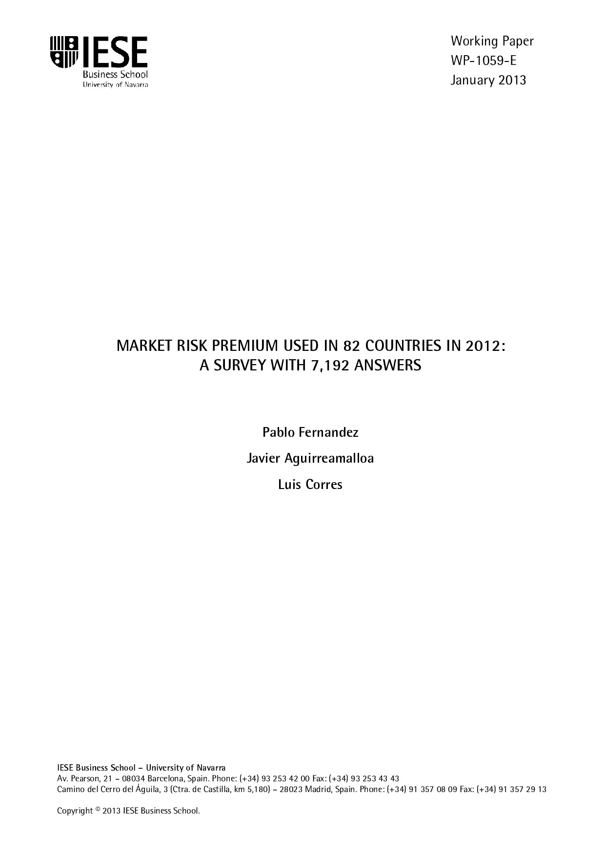 Market Risk Premium Used in 82 Countries in 2012: A Survey with 7,192 Answers