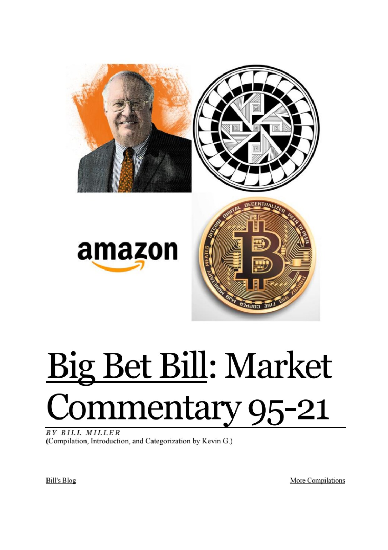 Big Bet Bill: Market Commentary 95-21 (Ben Miller)