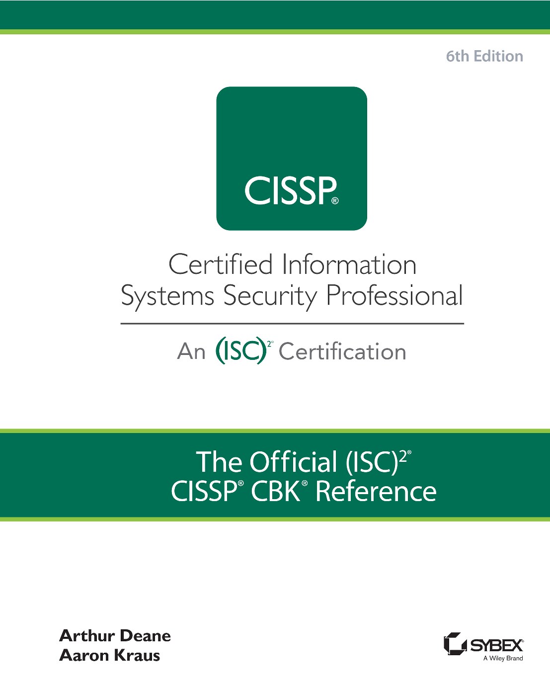 The Official (ISC)2® CISSP® CBK® Reference