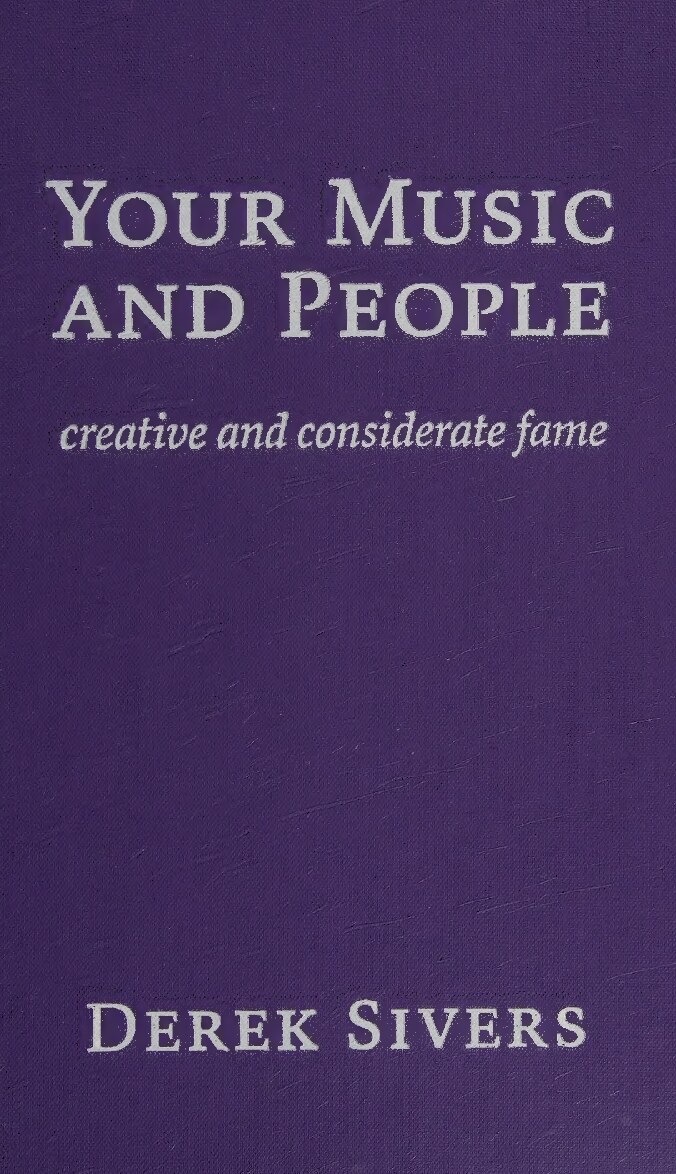 Your Music and People: Creative and Considerate Fame