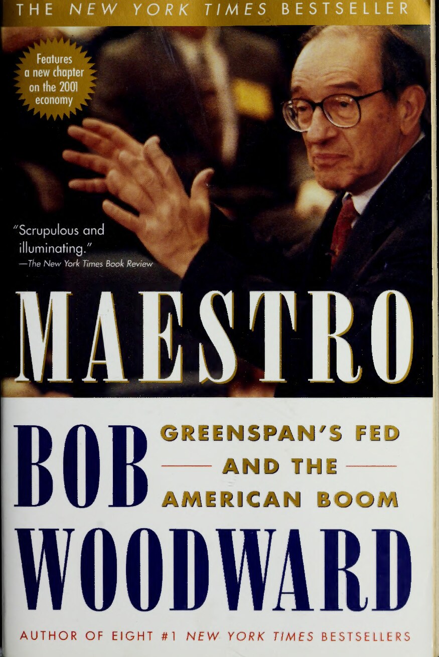Maestro: Greenspan's Fed and the American Boom