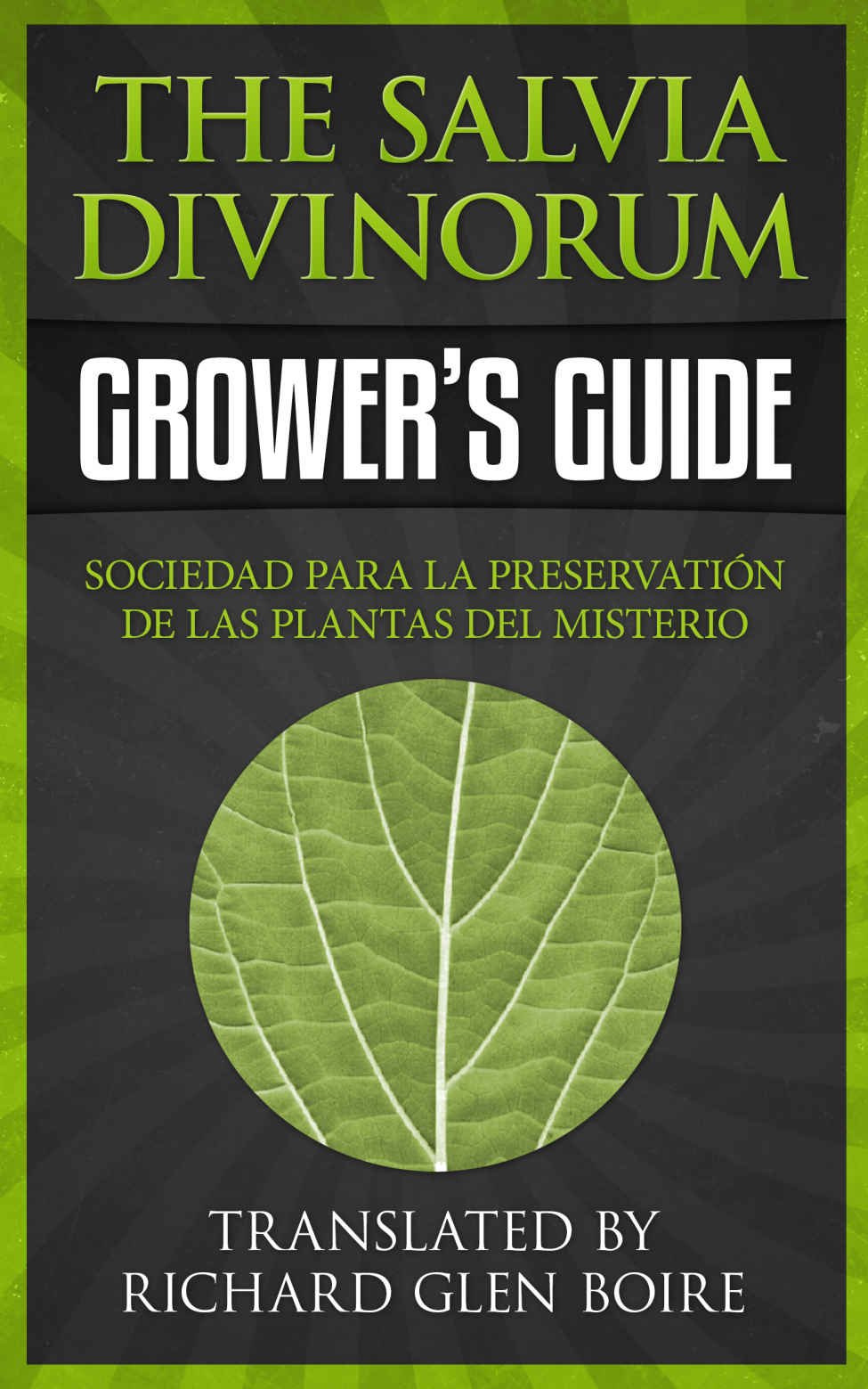Salvia Divinorum Growers Guide: How to Grow Salvia Divinorum