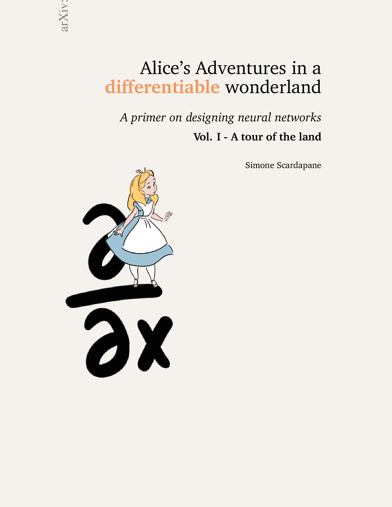 Alice's Adventures in a Differentiable Wonderland