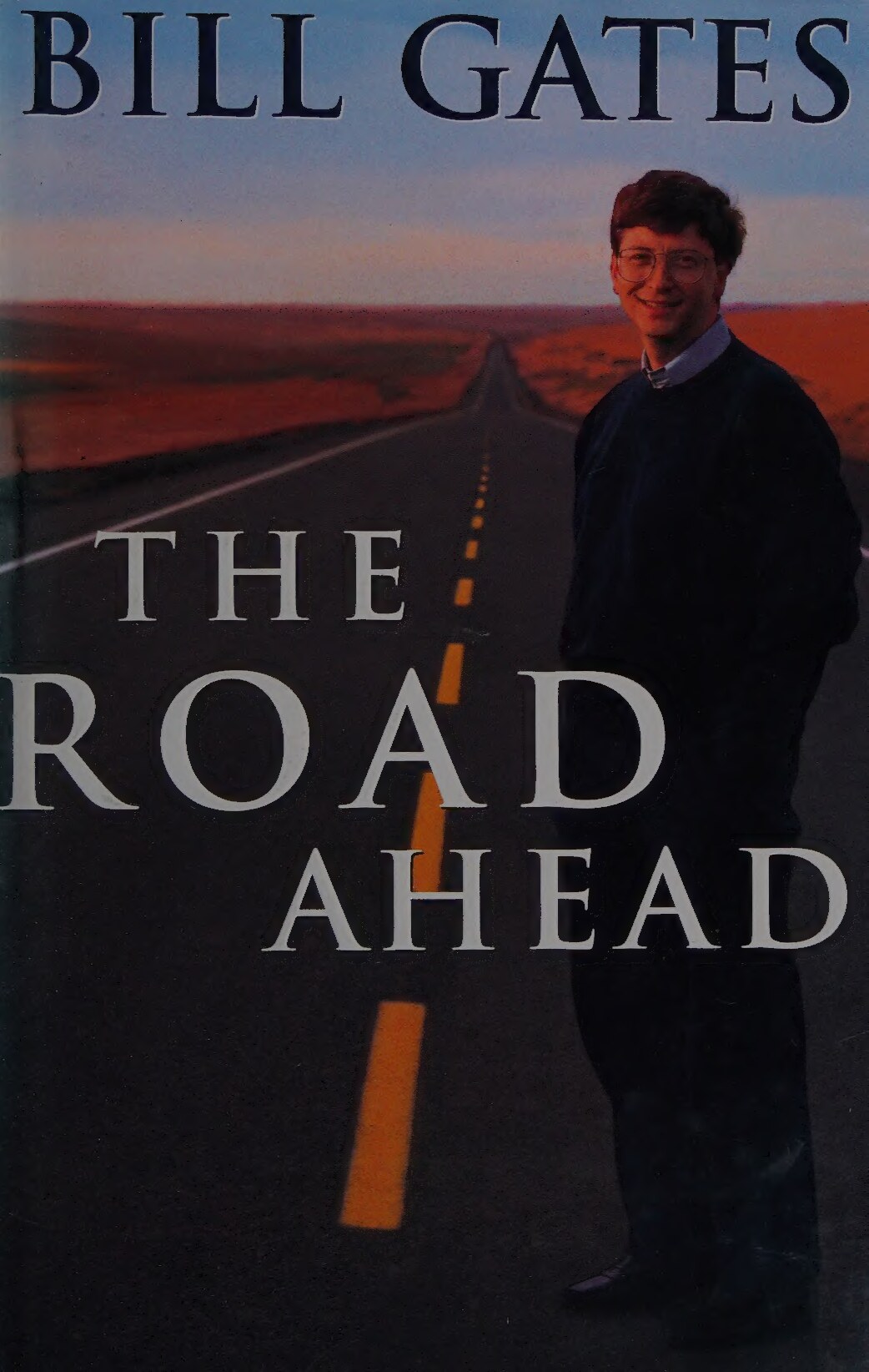 The Road Ahead