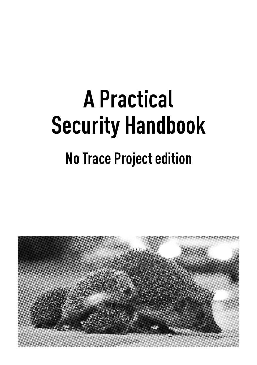 A Practical Security Handbook: No Trace Project edition