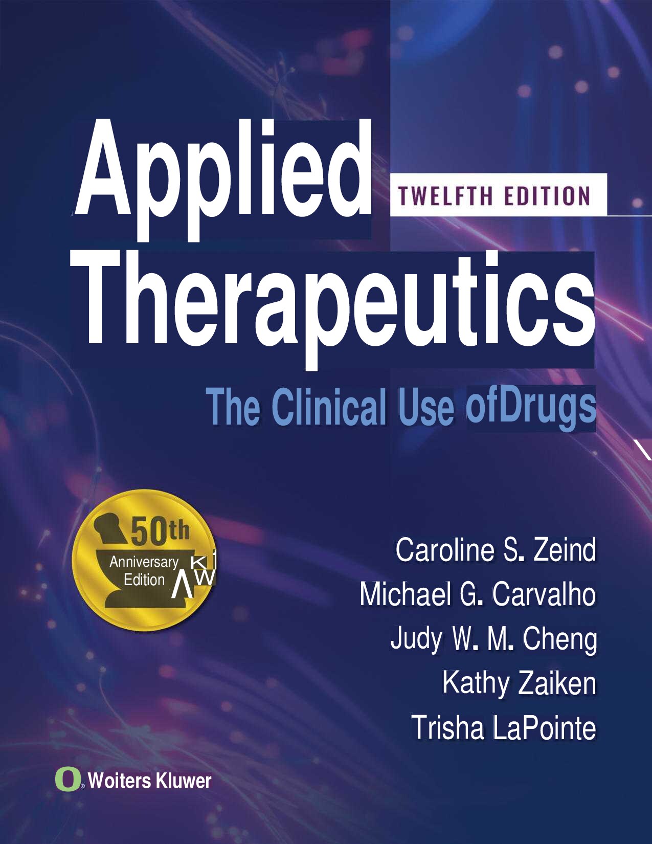 Applied Therapeutics: The Clinical Use of Drugs