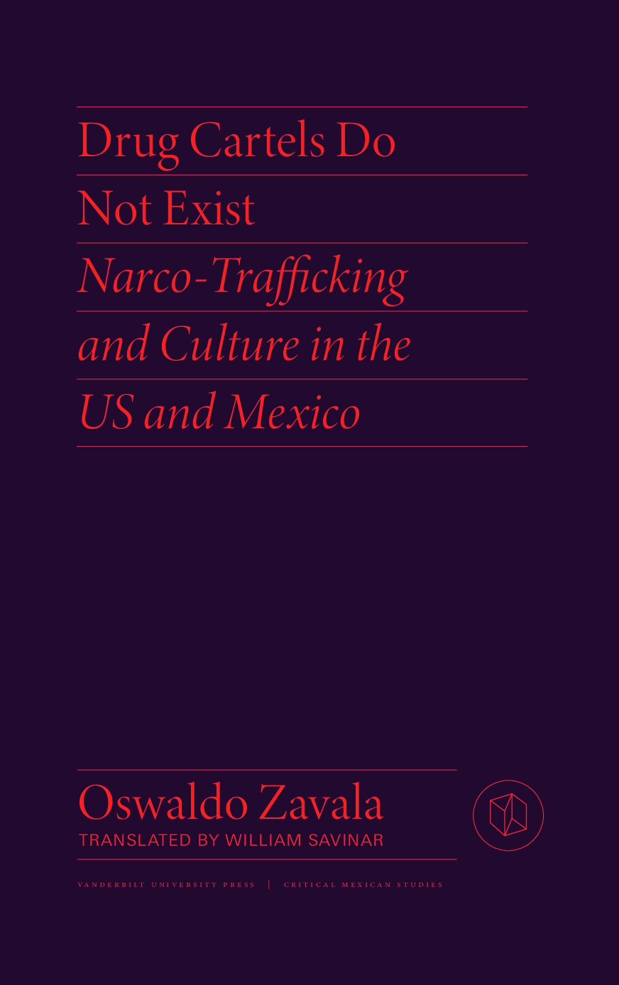 Drug Cartels Do Not Exist